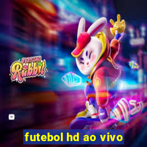 futebol hd ao vivo